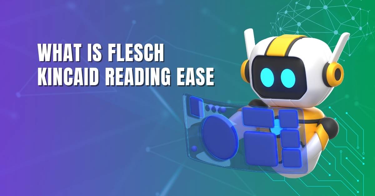 What Is Flesch Kincaid Reading Ease?